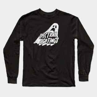 Spectral Sightings Long Sleeve T-Shirt